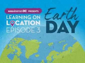 Learning on Location Earth Day Video